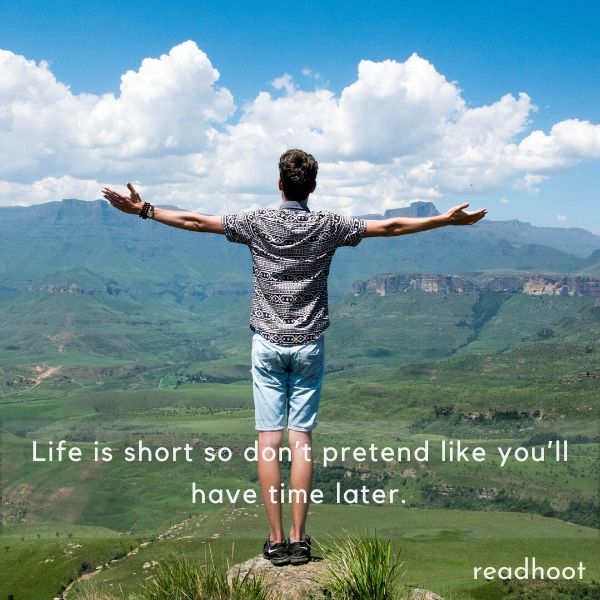 Life is short Quotes