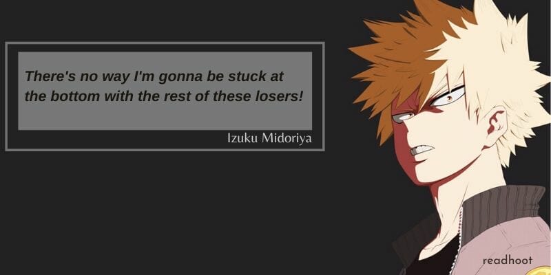 Katsuki Bakugo Quotes