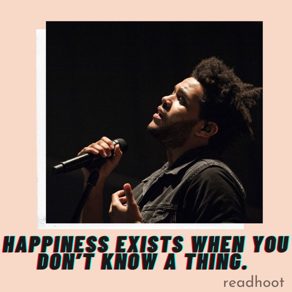 The Weeknd Quotes