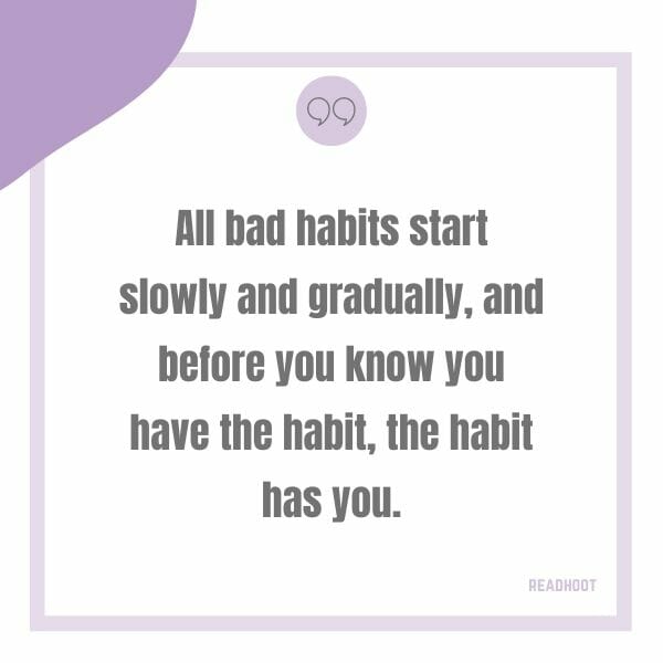 bad habits quotes 