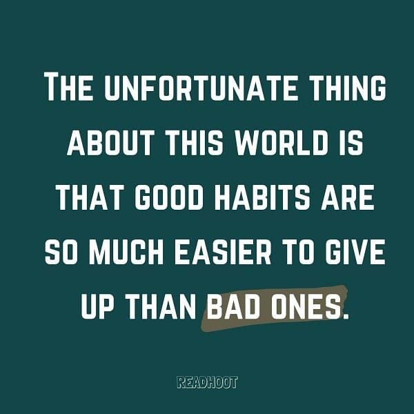 bad habits quotes
