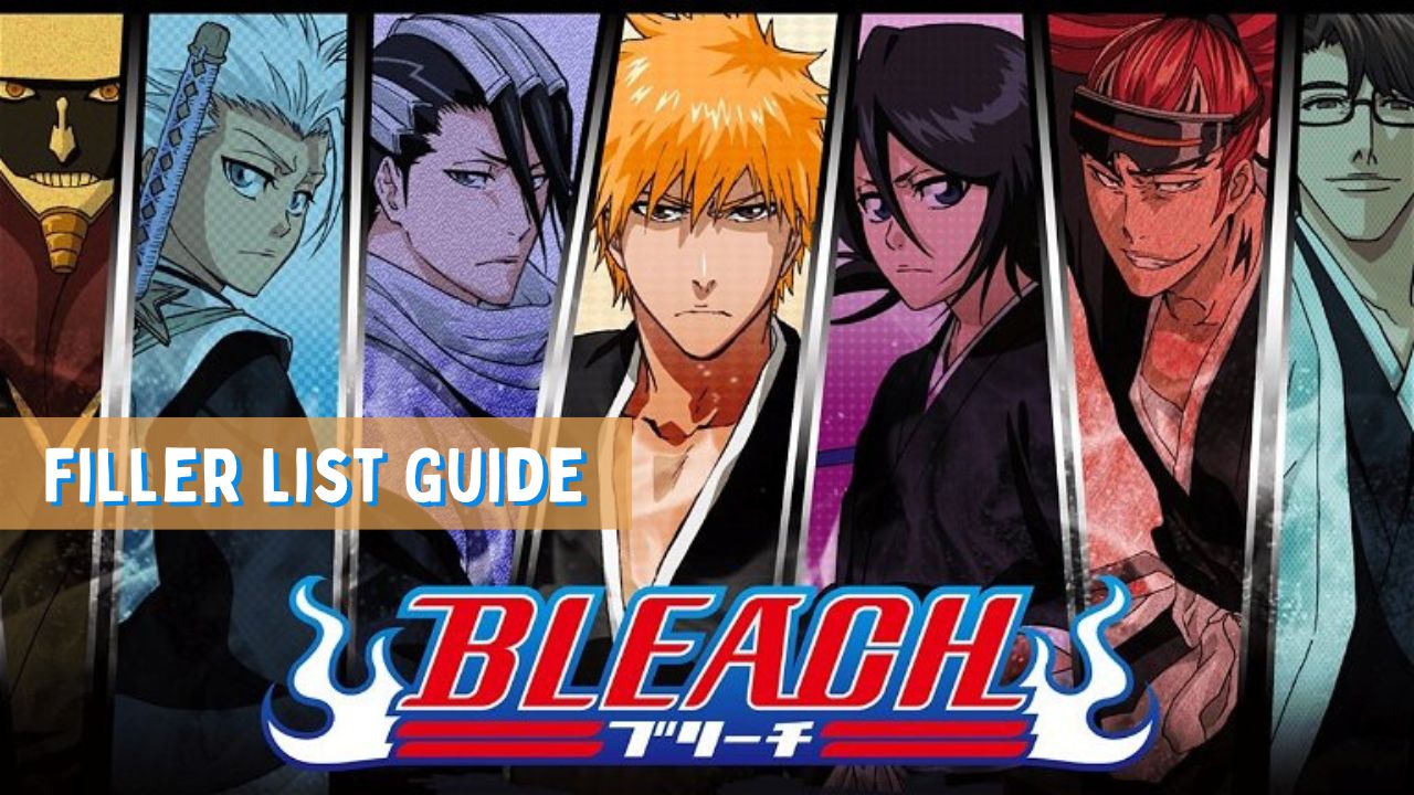 Bleach Complete Filler List