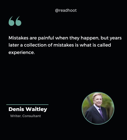 Denis Waitley Quotes