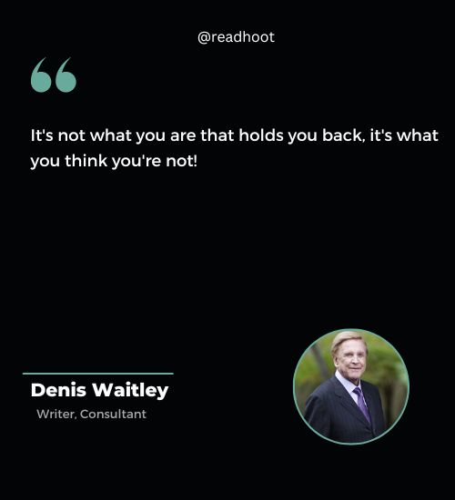 Denis Waitley Quotes