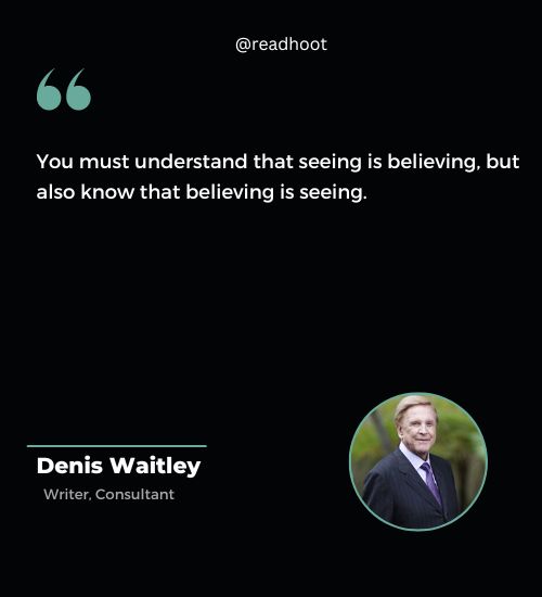 Denis Waitley Quotes