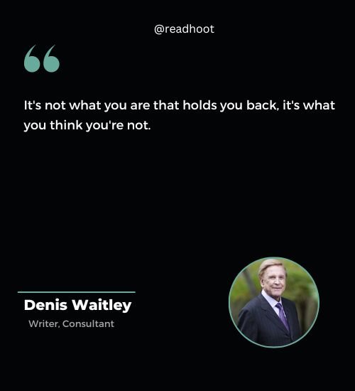 Denis Waitley Quotes