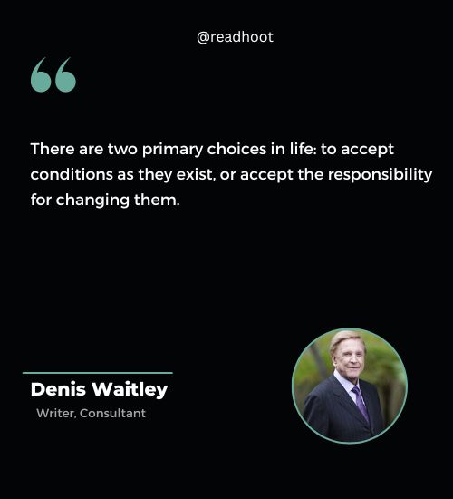 Denis Waitley Quotes