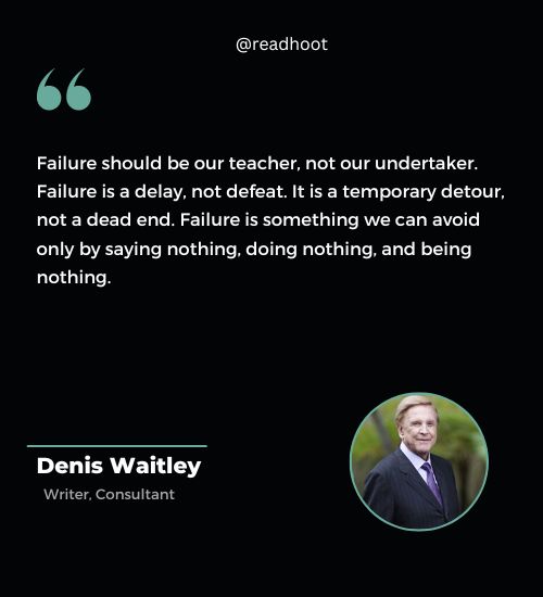 Denis Waitley Quotes