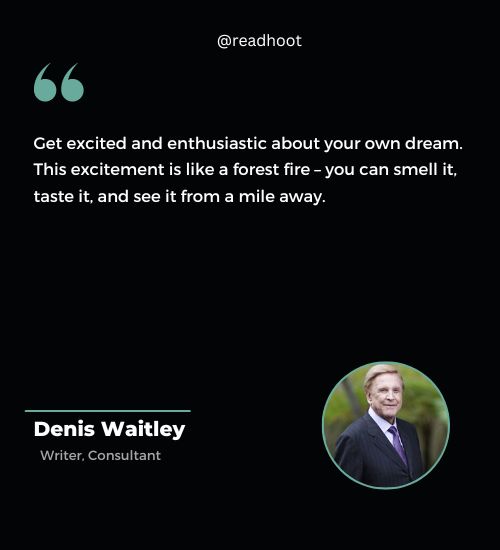 Denis Waitley Quotes