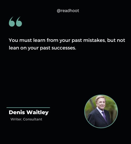 Denis Waitley Quotes