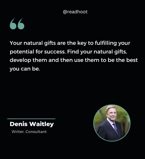 Denis Waitley Quotes