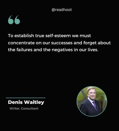 Denis Waitley Quotes