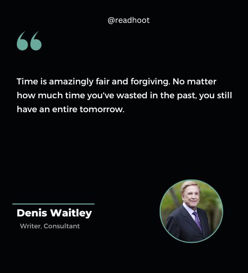 Denis Waitley Quotes