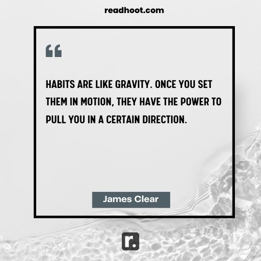 James Clear Quotes on habits