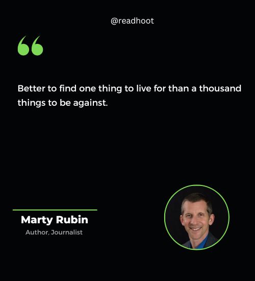 Marty Rubin Quotes