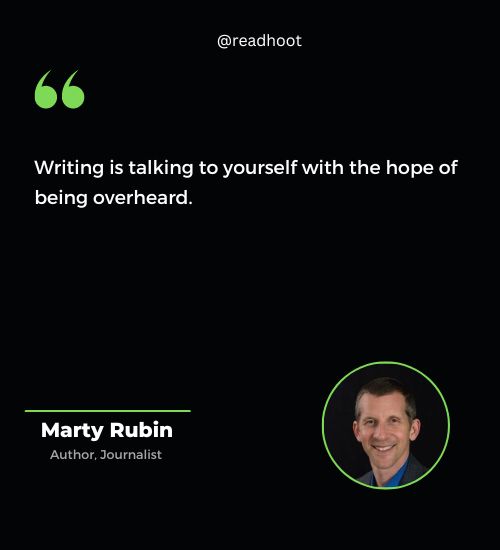 Marty Rubin Quotes
