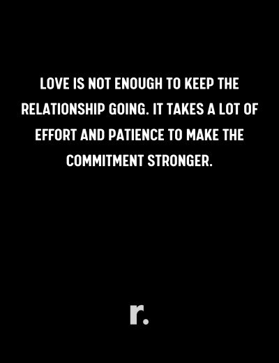 Quotes About Efforts in Relationship