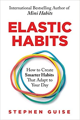 Best books for habit Elastic habits