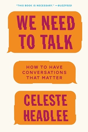 we need to talk book by celeste headlee