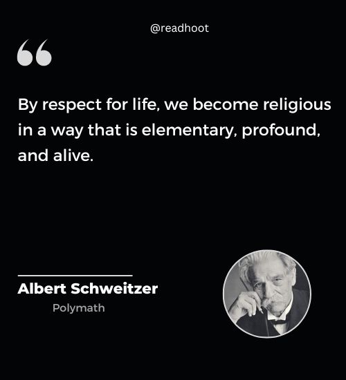 Albert Schweitzer Quotes on religion