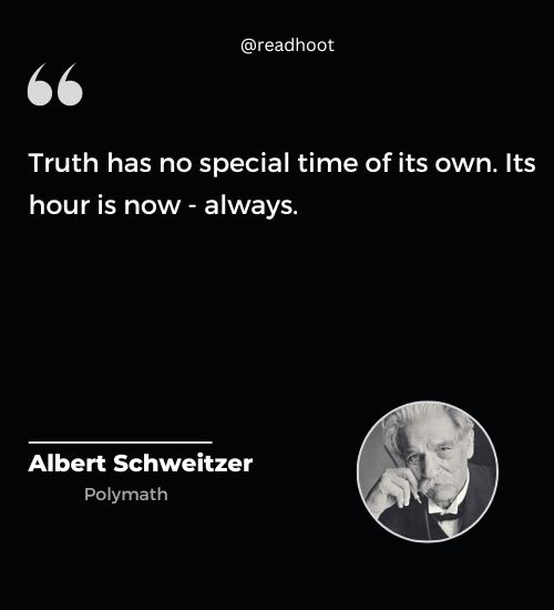 Albert Schweitzer Quotes on Truth