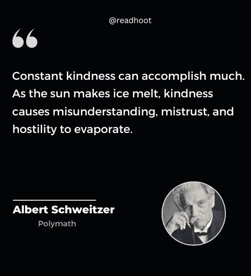 Albert Schweitzer Quotes on kindness