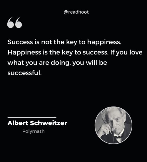 Albert Schweitzer Quotes on success