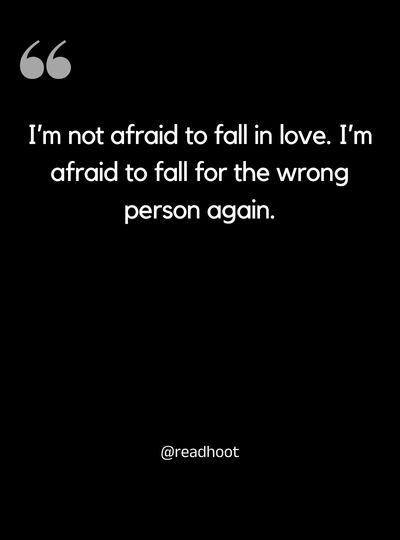Fear Of Fall in love Quotes