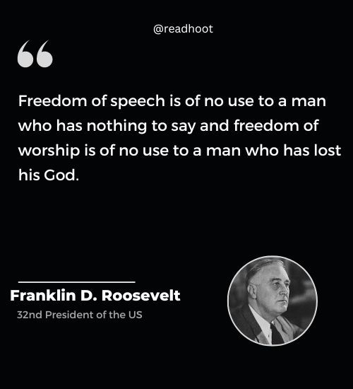 Franklin Roosevelt Quotes on Freedom of speech