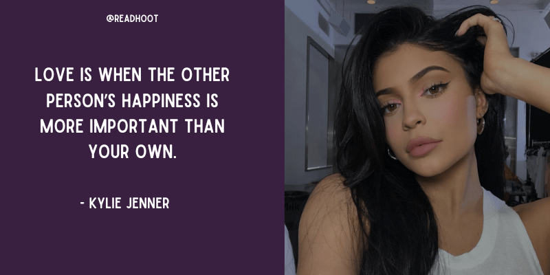 Kylie Jenner Quotes