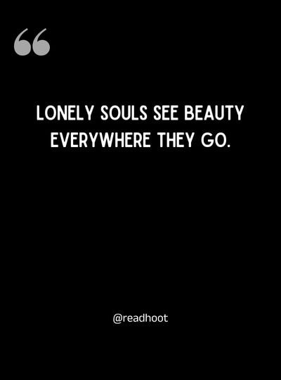 loneliness quotes