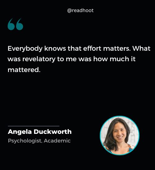 Angela Duckworth Quotes on efforts