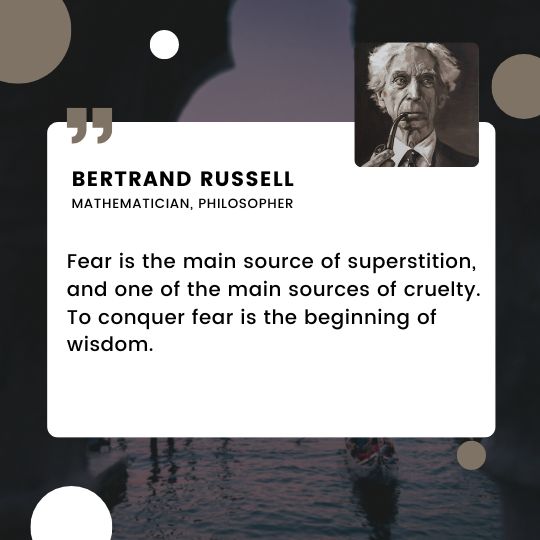 Bertrand Russell quotes on fear