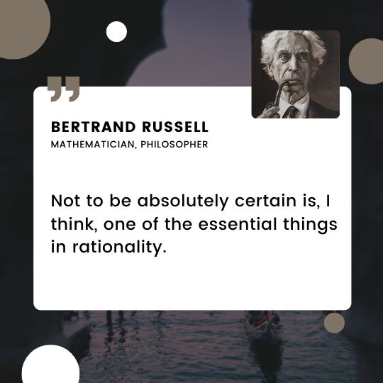 Bertrand Russell quotes on certainty