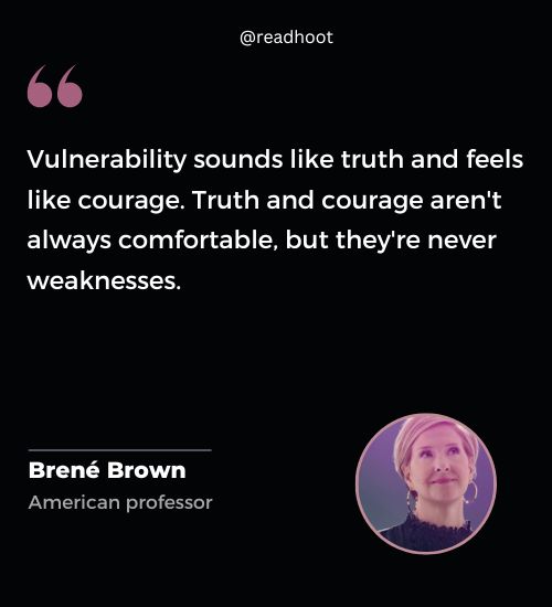 Brené Brown Quotes on vulnerability