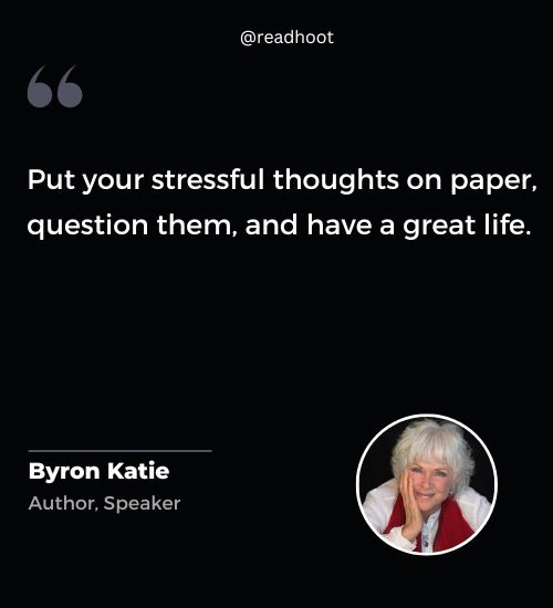 Byron Katie Quotes on suffering