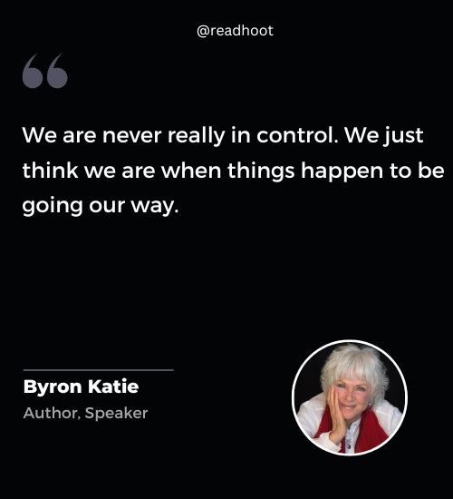 Byron Katie Quotes