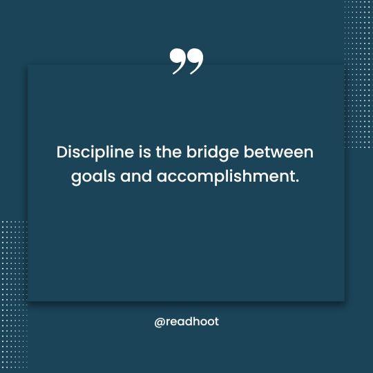 Discipline quotes