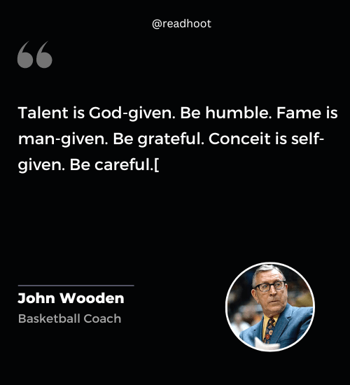 John Wooden Quotes on talent
