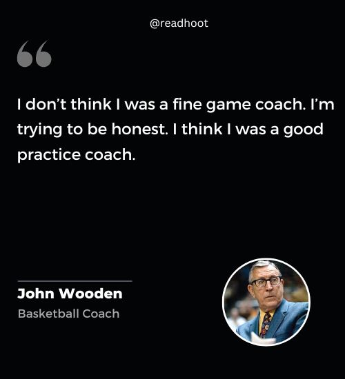 John Wooden Quotes