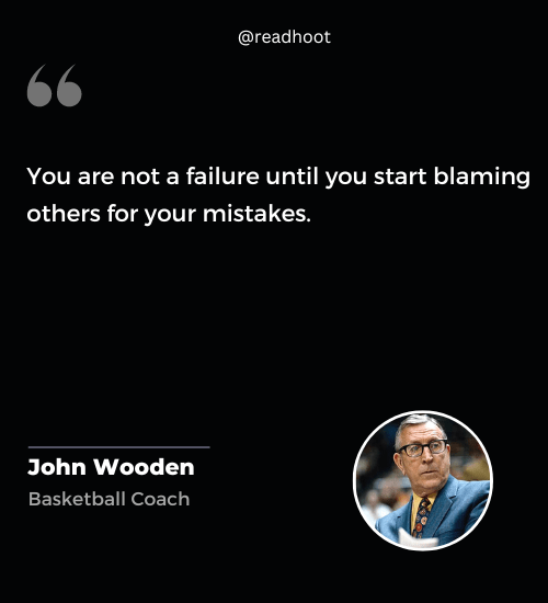 John Wooden Quotes on failure