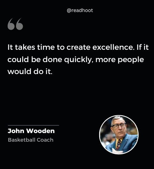 John Wooden Quotes on excellence
