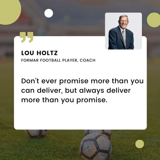 Lou Holtz quotes on promise