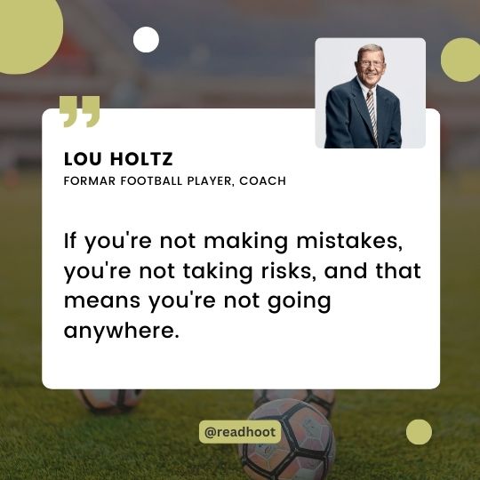 Lou Holtz quotes on mistakes