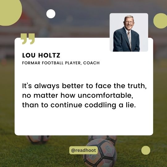 Lou Holtz quotes on life