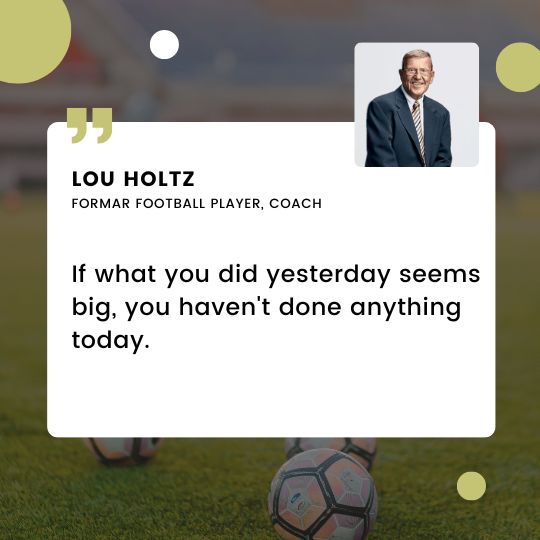 Lou Holtz quotes