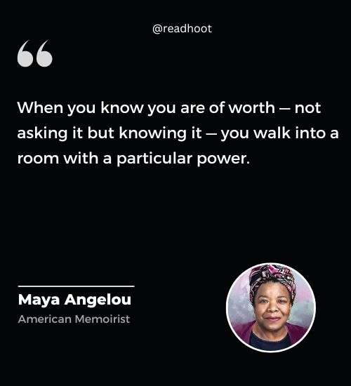 Maya Angelou Quotes