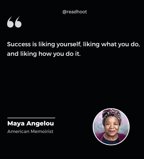 Maya Angelou Quotes on success