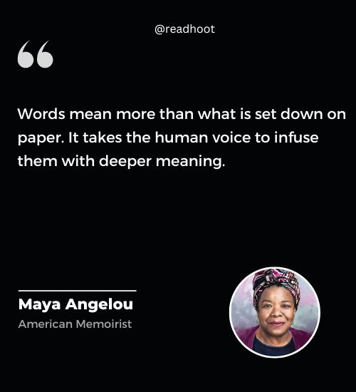 Inspiring Maya Angelou Quotes