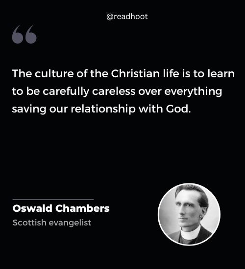 Oswald Chambers Quotes on relationship with god